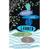 Landed: A yogi's memoir in pieces & poses