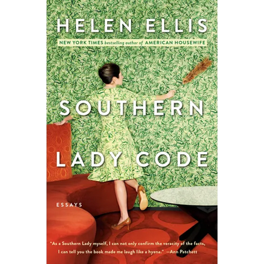 Southern Lady Code: Essays