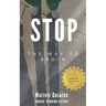 Stop: The Way to Begin