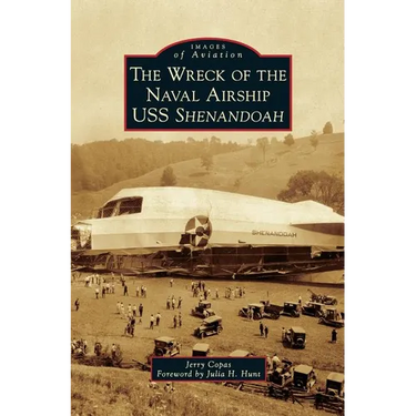 The Wreck of the Naval Airship USS Shenandoah