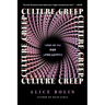 Culture Creep: Notes on the Pop Apocalypse
