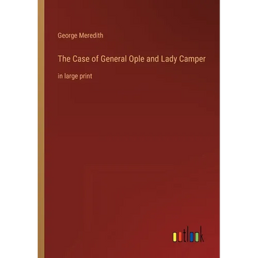 The Case of General Ople and Lady Camper: in large print