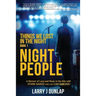 NIGHT PEOPLE, Book 1: Things We Lost in the Night