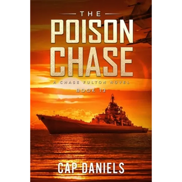 The Poison Chase: A Chase Fulton Novel