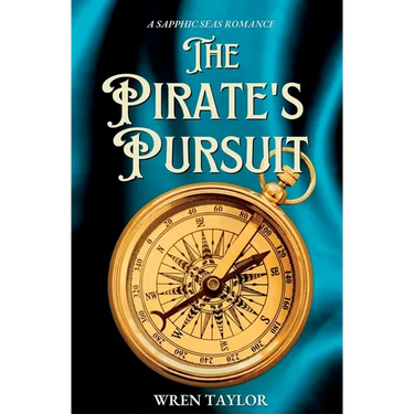 The Pirate's Pursuit: A Sapphic Seas Romance