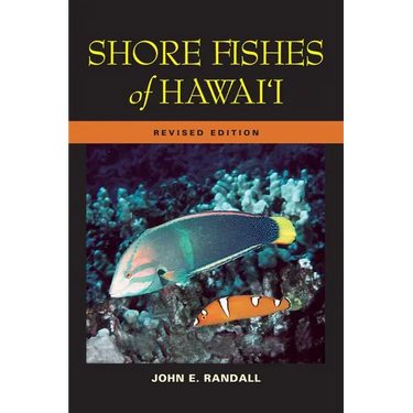Shore Fishes of Hawaii: Revised Edition