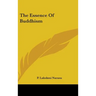 The Essence Of Buddhism