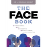 The Face Book: Functional and Cosmetic Excellence in Orthodontics