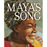 Maya's Song