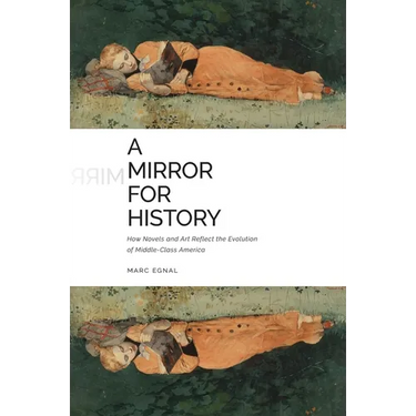 A Mirror for History: How Novels and Art Reflect the Evolution of Middle-Class America