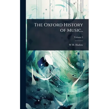 The Oxford History of Music..