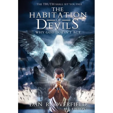 The Habitation of Devils: Why God Doesn't Act