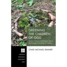 Greening the Children of God: Thomas Traherne and Nature's Role in the Ecological Formation of Children