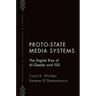 Proto-State Media Systems: The Digital Rise of Al-Qaeda and Isis
