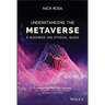 Understanding the Metaverse: A Business and Ethical Guide