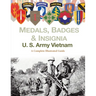 Medals, Badges and Insignia U. S. Army Vietnam