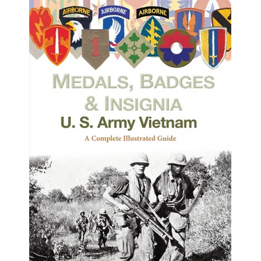 Medals, Badges and Insignia U. S. Army Vietnam
