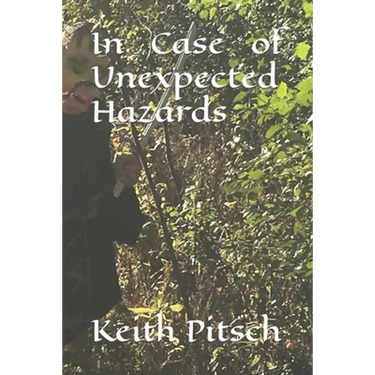In Case of Unexpected Hazards