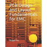 PCB Design and Layout Fundamentals for EMC