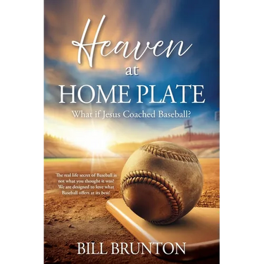 Heaven at Home Plate: What if Jesus Coached Baseball?