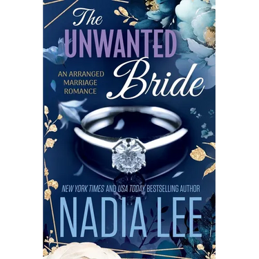 The Unwanted Bride: An Arranged Marriage Romance