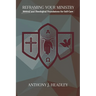 Reframing Your Ministry: Biblical and Theological Foundations for Self-Care