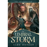 The Umbral Storm