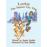 Lockie: The Famous City Dog