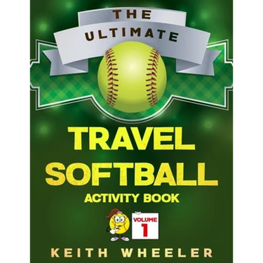 Travel Softball Activity Book: Road Trip Activities and Travel Games For Kids On The Go