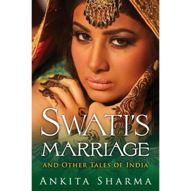 Swati's Marriage and Other Tales of India
