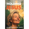 Holding Jesus