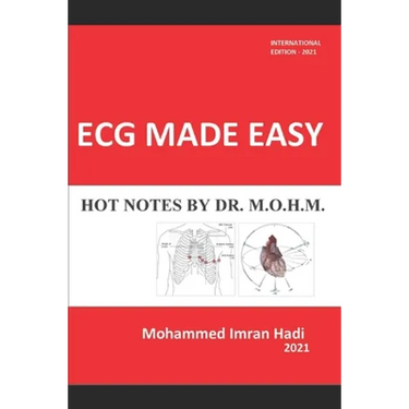 ECG Made Easy: Hot Notes by Dr. M.O.H.M.