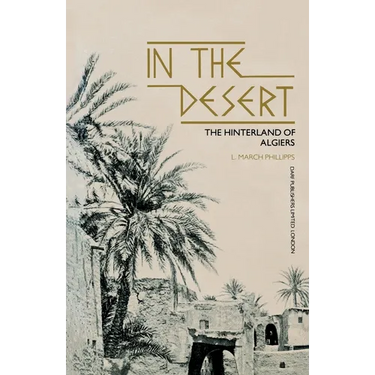 In the Desert - The Hiterland of Algiers