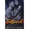 Tattered: A Brother's Best Friend Romance