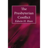The Presbyterian Conflict