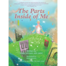 The Parts Inside of Me