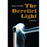 The Derelict Light