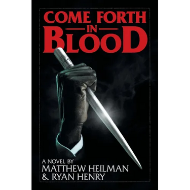 Come Forth in Blood