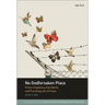 No Godforsaken Place: Prison Chaplaincy, Karl Barth, and Practicing Life in Prison