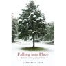 Falling Into Place: An Intimate Geography of Home