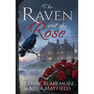 The Raven and The Rose
