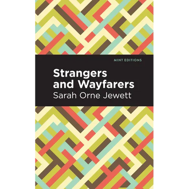 Strangers and Wayfarers