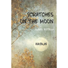 Scratches on the Moon: A Haibun Collection