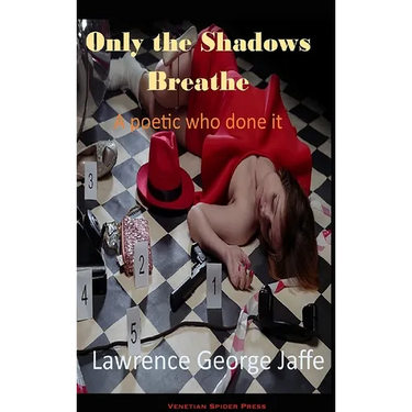 Only the Shadows Breathe