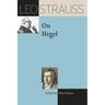Leo Strauss on Hegel