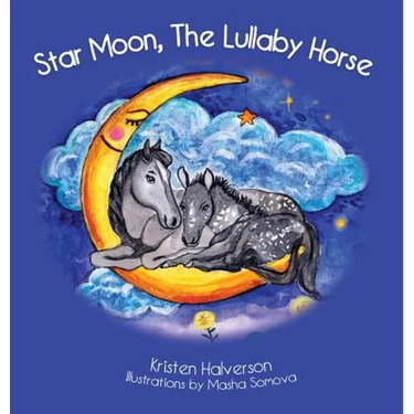 Star Moon: The Lullaby Horse