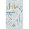 The Idries Shah Anthology