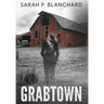 Grabtown: a psychological thriller
