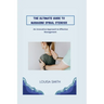The Ultimate Guide to Managing Spinal Stenosis: An Innovative Approach to Effective Management