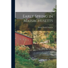 Early Spring in Massachusetts